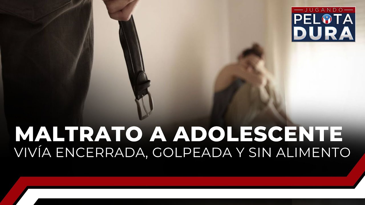 MALTRATO a adolescente: Vivía ENCERRADA, GOLPEADA y SIN alimento