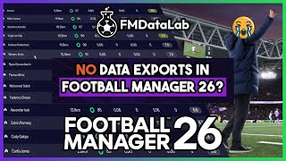 Fm26 Has No Player Export Yet So What Now For Fmdatalab?