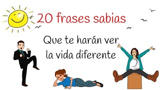 20 frases sabias que te harán ver la vida diferente