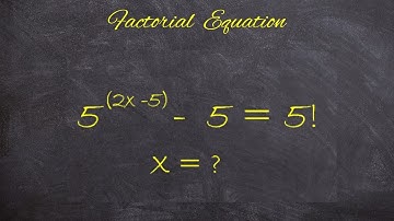 A Nice Factorial Equation║ Factorial Equation ║Finding the value of x?