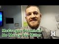 Ufc dublins conor mcgregor says im gonna show cole everything but mercy