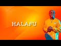 Jay Melody - Halafu - ( lyrics  )