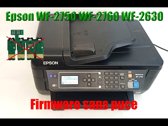 Comment faire votre imprimante Epson WF-2860 WF-2865 imprime avec cartouches  sans puce 