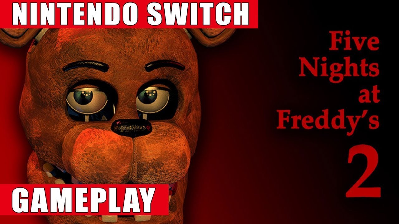 Five Nights at Freddy's 2 Nintendo Switch Gameplay 