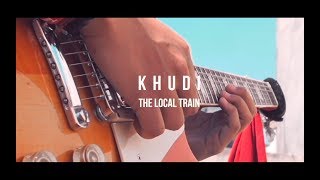 Video thumbnail of "Khudi | The Local Train | Guitar Cover | Vishal Kar"