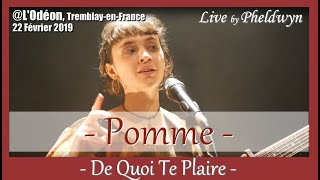 Pomme - De Quoi Te Plaire - L'Odéon (Tremblay-en-France), 22 fév. 2019