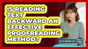 Is Reading Text Backward An Effective Proofreading Method?