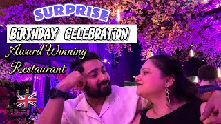 Birthday Celebration in England | Luxury Restaurant | Surprise Birthday Party | Birthday Vlog |