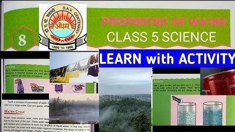 CHAPTER 8 PROPERTIES OF WATER (Explanation video) | CLASS 5 SCIENCE