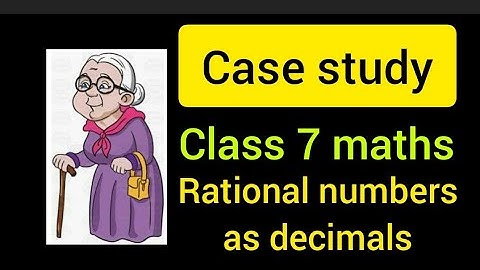 Case study | Class 7 maths | Rational numbers as decimals | Case based questions for class 7