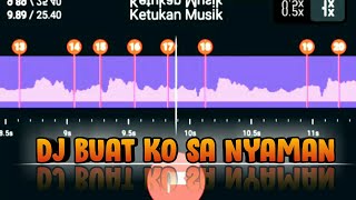 DJ BUAT KO SA NYAMAN||STORY WA 30 DETIK BEAT VN JEDAG - JEDUG