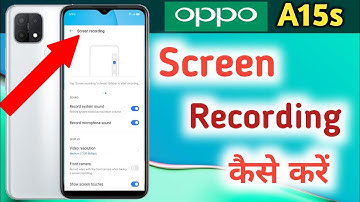How to screen recording in Oppo A15s || Oppo A15s Screen Recording