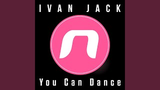 You Can Dance (Original Mix)