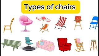 Types of chairs Vocabulary/ Learn English with pictures/ Listen and practice #chairs#