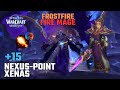 Nexus-Point Xenas +15 | Frostfire Fire Mage | Midnight Beta - Season 1 M+