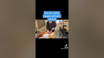 Đùi Cừu nướng. Đặc sản Phan rang, Ninh Thuận tại Cừu Ô.Vương.