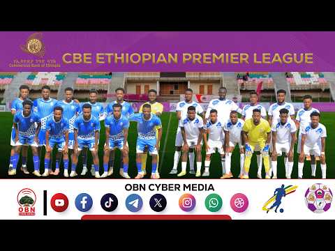 CBE Ethiopian Premier League || Hawassa City Vs Ethio Insurance