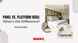 Panel Bed vs. Platform Bed | Furniture Adda