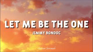 Let Me Be The One - Jimmy Bondoc (RnB Cover) | Sunset Serenade
