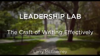 The Craft of Writing Effectively - Prof Larry McEnerney, U of Chicago