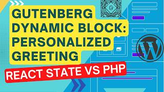 Custom Gutenberg Greeting Block | Bridging Editor State to Frontend PHP