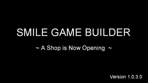 SMILE GAME BUILDER - Game Play 3 - Opening a Shop in Village