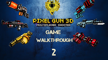 Pixel Gun 3D (Pocket Edition)  Game Walkthrough # 2
