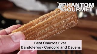 Best Churros Ever! Bandoleros in Concord and Devens