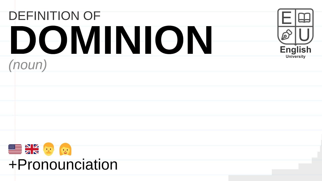 dominion-meaning-definition-pronunciation-what-is-dominion-how