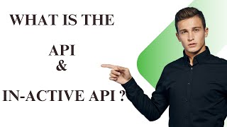 What is the API and In-active API  #pharma