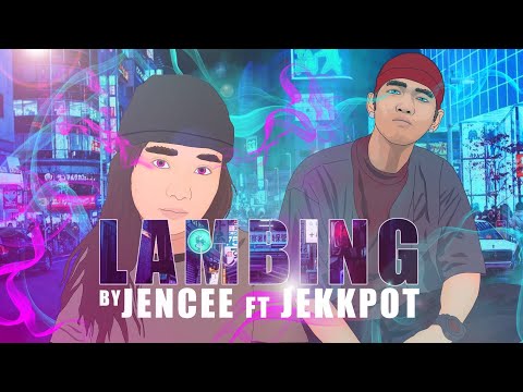 Lambing - JenCee Ft. Jekkpot of Ex-Battalion (Official Lyric)
