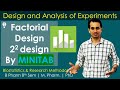 MiniTab Tutorial for Factorial Design | 2^2 factorial Design | Factorial Design