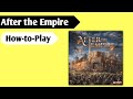 Building a New World: How to Play After the Empire
