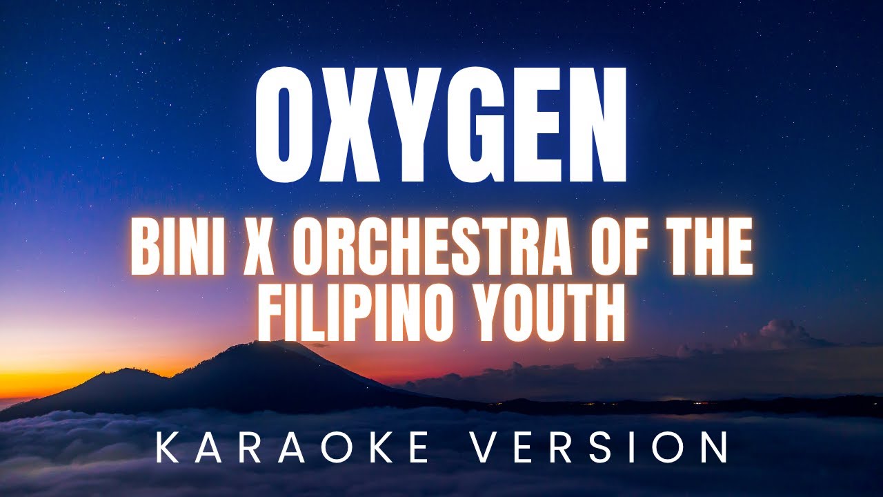 BINI x Orchestra of the Filipino Youth - OXYGEN | KARAOKE