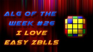 [Alg of the Week #26] Dont You Love Easy ZBLLs?