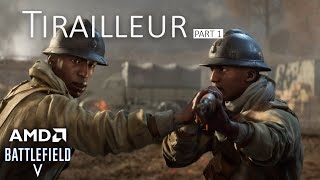 (PC) TIRAILLEUR  -  PART 1 | ULTRA graphics gameplay | Battlefield V Single Player