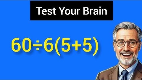 “60 ÷ 6(5+5) — Slechts 1 op de 100 kan dit goed doen!”