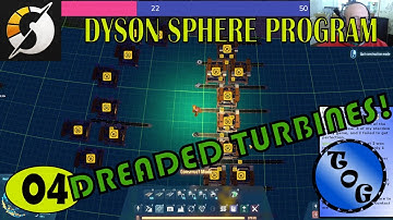 Dyson Sphere Program | TURBINES-Failure?!! | Ep.04 | Let’s Play - Twitch Stream
