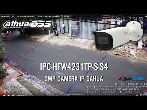 Demo hình ảnh Camera IPC-HFW4231T-S-S4 cùng tính năng IVS (Phần 1)