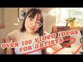 OVER 100 Video Ideas For Artists ✿ Youtube video ideas for art channels