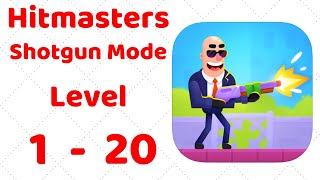 Hitmasters Gameplay Walkthrough SHOTGUN MODE Level 1-20 (iOS - Android) screenshot 1