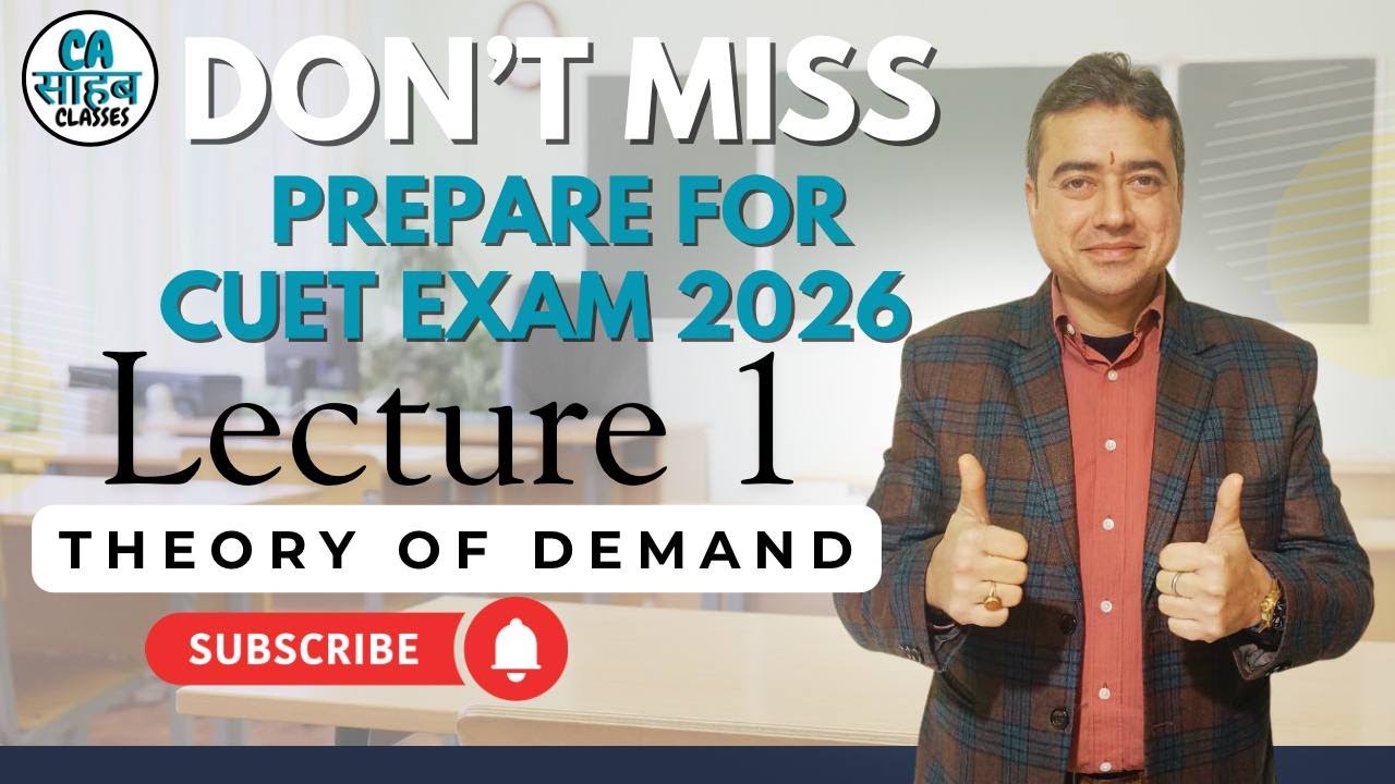 CUET 2026 Economics | Microeconomics Theory Of Demand in One Shot | CA Sahab Classes