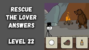 Rescue The Lover Level 22 Answers #THIARGM