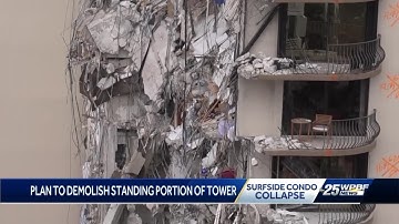 Demolition begin planned for what remains of champlain tower south
