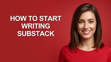 How to Start Writing Substack - AshleyHowTo