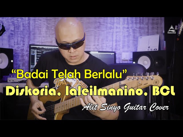 Badai Telah Berlalu - Diskoria, laleilmanino, BCL (Guitar Cover) class=