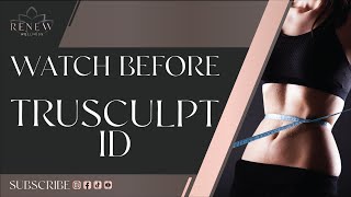 What To Expect - Trusculpt Id Lose 24% Body Fat In Only 15 Minutes