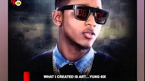 HIPTV NEWS -  WHAT I CREATED IS ART…YUNG 6IX (Nigerian Entertainment News)