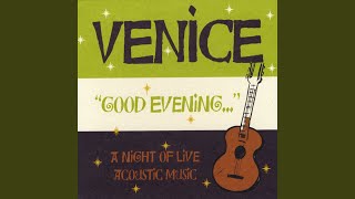 Video thumbnail of "Venice - More of A Miracle"