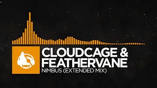 [Melodic House] - Cloudcage & Feathervane - Nimbus (Extended Mix)